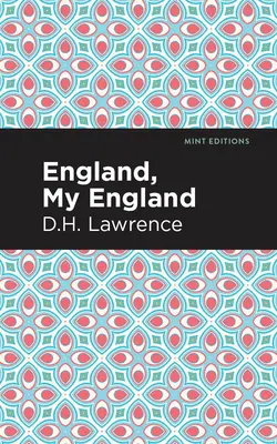 Angleterre, mon Angleterre et autres histoires - England, My England and Other Stories