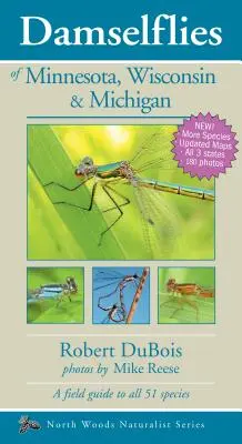 Les demoiselles du Minnesota, du Wisconsin et du Michigan - Damselflies of Minnesota, Wisconsin & Michigan