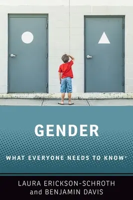 Le genre : Ce que tout le monde doit savoir(r) - Gender: What Everyone Needs to Know(r)