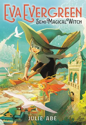 Eva Evergreen, sorcière semi-magique - Eva Evergreen, Semi-Magical Witch