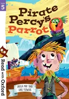 Lire avec Oxford : Étape 5 : Le perroquet du pirate Percy - Read with Oxford: Stage 5: Pirate Percy's Parrot