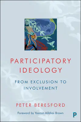 Idéologie participative : De l'exclusion à l'implication - Participatory Ideology: From Exclusion to Involvement