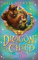 Opal Quest - DragonChild livre 2 - Opal Quest - DragonChild book 2