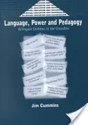 Langue, pouvoir et pédagogie : Les enfants bilingues entre deux feux - Language, Power and Pedagogy: Bilingual Children in the Crossfire