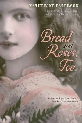 Du pain et des roses, aussi - Bread and Roses, Too