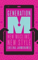 Génération M : Les jeunes musulmans changent le monde - Generation M: Young Muslims Changing the World