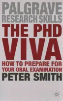 La Viva du doctorat : comment se préparer à l'examen oral - The PhD Viva: How to Prepare for Your Oral Examination