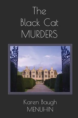 Les meurtres du chat noir : Un meurtre dans une maison de campagne des Cotswolds - The Black Cat Murders: A Cotswolds Country House Murder