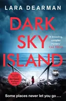 Dark Sky Island - Un polar captivant au cœur sombre - Dark Sky Island - A gripping crime thriller with a dark heart