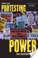 Le pouvoir protestataire : Guerre, résistance et droit - Protesting Power: War, Resistance, and Law