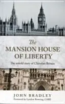 LA MAISON DE LA LIBERTÉ - MANSION HOUSE OF LIBERTY