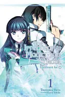 L'Irrégulier au Magic High School, Vol. 1 (Light Novel) : Arc d'inscription, partie I - The Irregular at Magic High School, Vol. 1 (Light Novel): Enrollment Arc, Part I