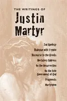 Écrits de Justin Martyr - Writings of Justin Martyr