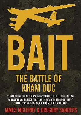 Appât : la bataille de Kham Duc - Bait: The Battle of Kham Duc