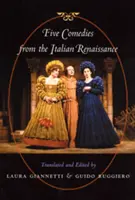 Cinq comédies de la Renaissance italienne - Five Comedies from the Italian Renaissance