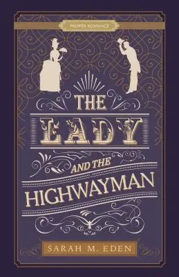 La dame et le bandit de grand chemin - The Lady and the Highwayman