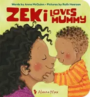 Zeki aime sa maman - Zeki Loves Mummy