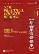 Nouveau lecteur pratique de chinois vol.1 - Manuel de l'instructeur - New Practical Chinese Reader vol.1 - Instructor's Manual