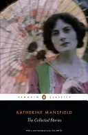 Recueil d'histoires de Katherine Mansfield - Collected Stories of Katherine Mansfield