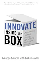 Innover à l'intérieur de la boîte : Autonomiser les apprenants grâce à l'UDL et à l'état d'esprit de l'innovateur - Innovate Inside the Box: Empowering Learners Through UDL and the Innovator's Mindset