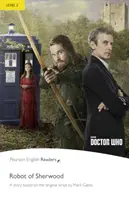 Niveau 2 : Doctor Who : Le Robot de Sherwood - Level 2: Doctor Who: The Robot of Sherwood