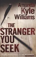 Stranger You Seek (Keye Street 1) - Un thriller incontournable avec des rebondissements qui font froid dans le dos. - Stranger You Seek (Keye Street 1) - An unputdownable thriller with spine-tingling twists