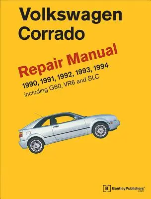 Manuel de réparation de Volkswagen Corrado (A2) : 1990-1994 - Volkswagen Corrado (A2) Repair Manual: 1990-1994