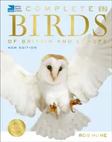 RSPB Complete Birds of Britain and Europe (Les oiseaux de Grande-Bretagne et d'Europe) - RSPB Complete Birds of Britain and Europe