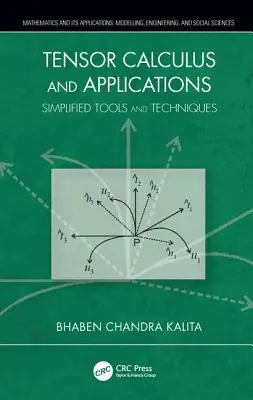 Calcul tensoriel et applications : Outils et techniques simplifiés - Tensor Calculus and Applications: Simplified Tools and Techniques