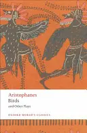 Les oiseaux et autres pièces - Birds and Other Plays