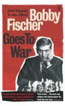 Bobby Fischer entre en guerre - Le match d'échecs le plus célèbre de tous les temps - Bobby Fischer Goes to War - The most famous chess match of all time