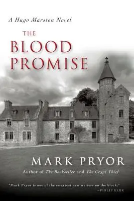 La promesse du sang, 3 : Un roman d'Hugo Marston - The Blood Promise, 3: A Hugo Marston Novel