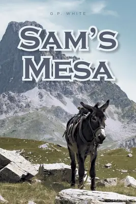 La Mesa de Sam - Sam's Mesa