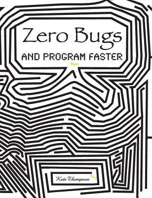 Zéro bogue et programme plus rapide - Zero Bugs and Program Faster