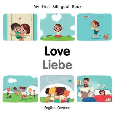 Mon premier livre bilingue-Amour (anglais-allemand) - My First Bilingual Book-Love (English-German)