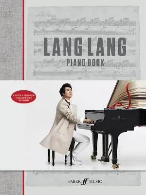 Lang Lang Piano Book : Livre à couverture rigide - Lang Lang Piano Book: Hardcover Book