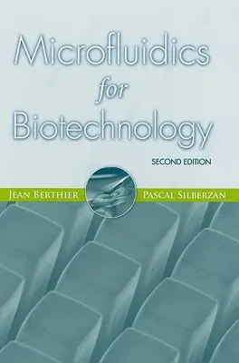 Microfluidique pour la biotechnologie - Microfluidics for Biotechnology