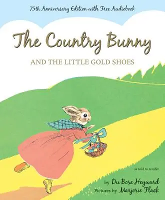 Le lapin de campagne et les petits souliers d'or - The Country Bunny and the Little Gold Shoes