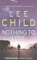 Rien à perdre - (Jack Reacher 12) - Nothing To Lose - (Jack Reacher 12)