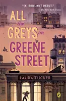 Tous les gris de Greene Street - All the Greys on Greene Street