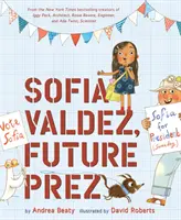 Sofia Valdez, future présidente - Sofia Valdez, Future Prez