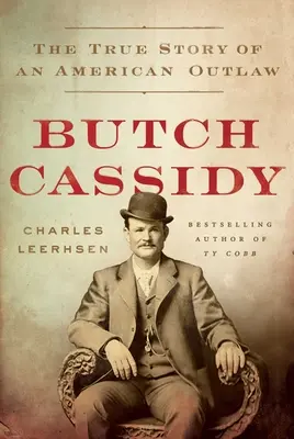 Butch Cassidy : L'histoire vraie d'un hors-la-loi américain - Butch Cassidy: The True Story of an American Outlaw