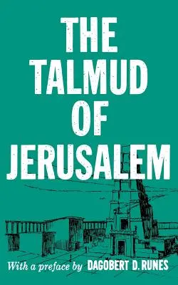 Le Talmud de Jérusalem - The Talmud of Jerusalem