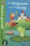 La princesse et la grenouille - Lisez-le vous-même avec Ladybird - Niveau 2 - Princess and the Frog - Read it yourself with Ladybird - Level 2