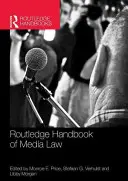 Routledge Handbook of Media Law (en anglais) - Routledge Handbook of Media Law