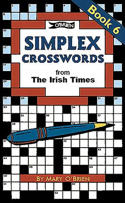 Mots croisés Simplex - Livre 6 : du Irish Times - Simplex Crosswords Book 6: From the Irish Times