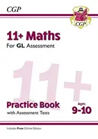 11+ GL Maths Practice Book & Assessment Tests - Ages 9-10 (avec Online Edition) - 11+ GL Maths Practice Book & Assessment Tests - Ages 9-10 (with Online Edition)