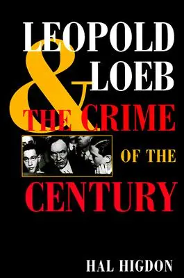 Leopold et Loeb : le crime du siècle - Leopold and Loeb: The Crime of the Century