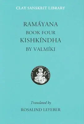 Quatrième livre du Ramayana : Kishkindha - Ramayana Book Four: Kishkindha