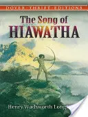 Le chant de Hiawatha - The Song of Hiawatha